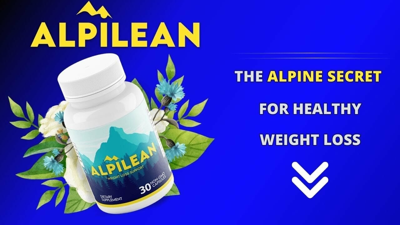 Alpilean Review: The Alpine Secret for Healthy Weight Loss?
